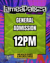Load image into Gallery viewer, LAMEAPALOOZA Tickets
